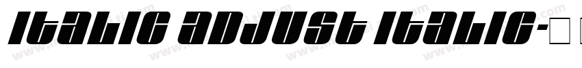 Italic Adjust Italic字体转换